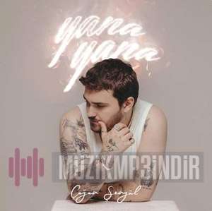 دانلود آهنگ Yana Yana (Albüm Vers) - Çağan Şengül از Çağan Şengül