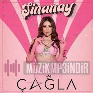 دانلود آهنگ Şinanay - Çağla از Çağla