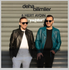 دانلود آهنگ Yağdır (feat Mert Aydın) - Deha Bilimlier از Deha Bilimlier