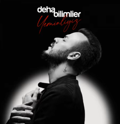 دانلود آهنگ Yeminliyiz - Deha Bilimlier از Deha Bilimlier