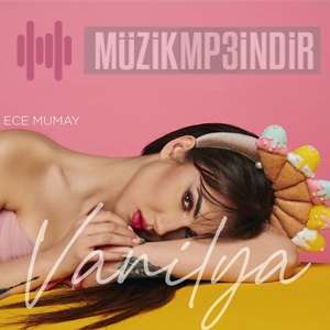 دانلود آهنگ Ece Mumay از Vanilya