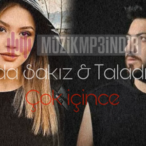 دانلود آهنگ Çok İçince (feat Taladro) - Eda Sakız از Eda Sakız
