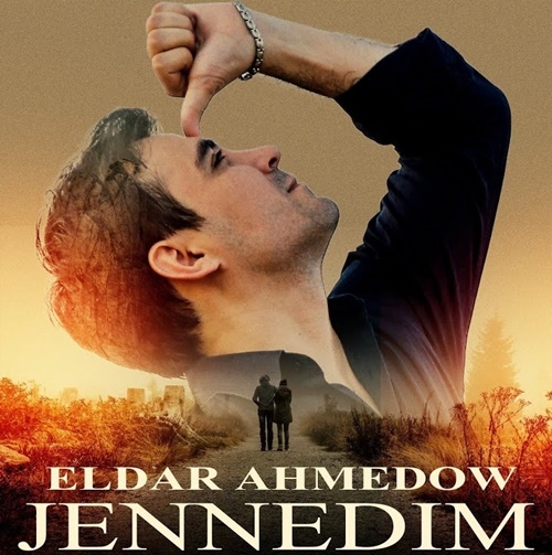 دانلود آهنگ Aşyk Men - Eldar Ahmedow از Eldar Ahmedow