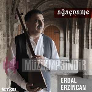 دانلود آهنگ Ağaçname - Erdal Erzincan از Erdal Erzincan