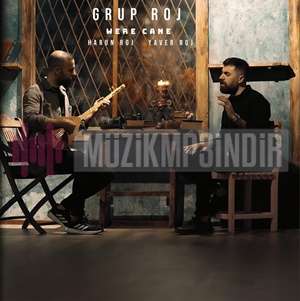 دانلود آهنگ Were Cane - Grup Roj از Grup Roj