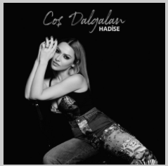 دانلود آهنگ Coş Dalgalan - Hadise از Hadise