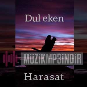 دانلود آهنگ Dul Eken - Harasat از Harasat