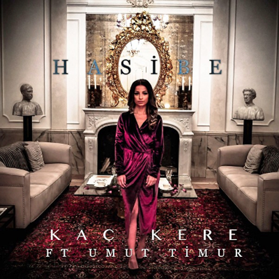 دانلود آهنگ feat Umut Timur-Kaç Kere - Hasibe از Hasibe