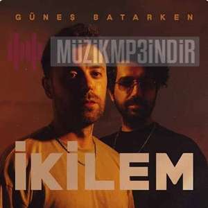 دانلود آهنگ Güneş Batarken - İkilem از İkilem
