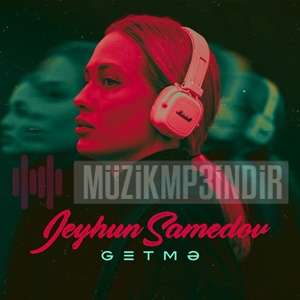 دانلود آهنگ Getme - Jeyhun Samedov از Jeyhun Samedov
