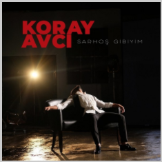 دانلود آهنگ Sarhoş Gibiyim - Koray Avcı از Koray Avcı