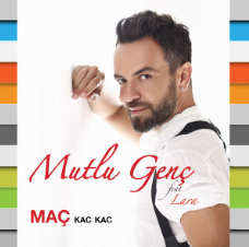 دانلود آهنگ Lara از feat Mutlu Genç-Maç Kaç Kaç