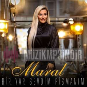 دانلود آهنگ Bir Yar Sevdim Pişmanım - Maral از Maral