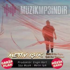 دانلود آهنگ Ağla Gözüm (Yeni Versiyon) - Metin Işık از Metin Işık