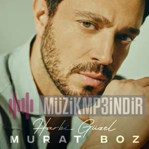 دانلود آهنگ Harbi Güzel - Murat Boz از Murat Boz