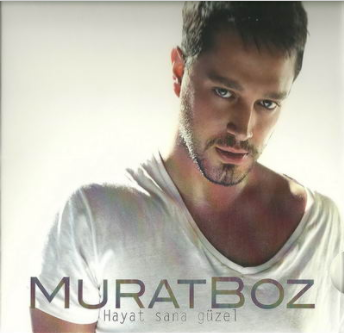 دانلود آهنگ Hayat Sana Güzel (Burak Yeter) - Murat Boz از Murat Boz