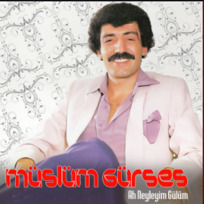دانلود آهنگ Ah Anam Anam - Müslüm Gürses از Müslüm Gürses
