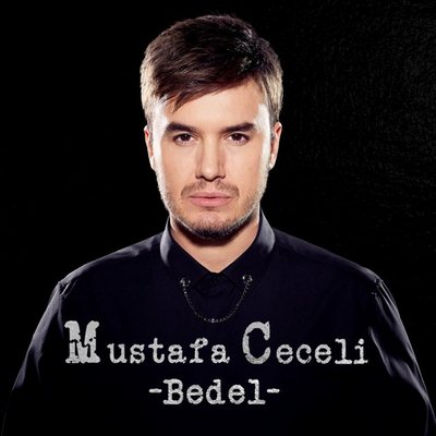 دانلود آهنگ Bedel - Mustafa Ceceli از Mustafa Ceceli