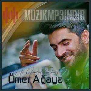 دانلود آهنگ Üç Günlük Dünya - Ömer Ağaya از Ömer Ağaya