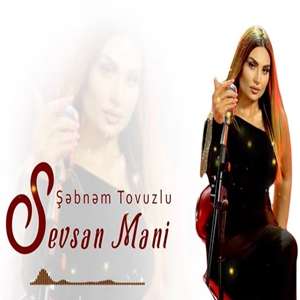دانلود آهنگ Bade - Şebnem Tovuzlu از Şebnem Tovuzlu