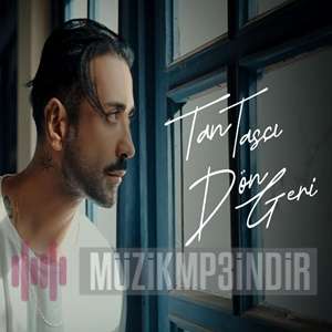 دانلود آهنگ Tan Taşçı از Dön Geri