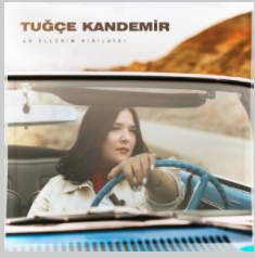 دانلود آهنگ Tuğçe Kandemir از Ah Ellerim Kırılaydı