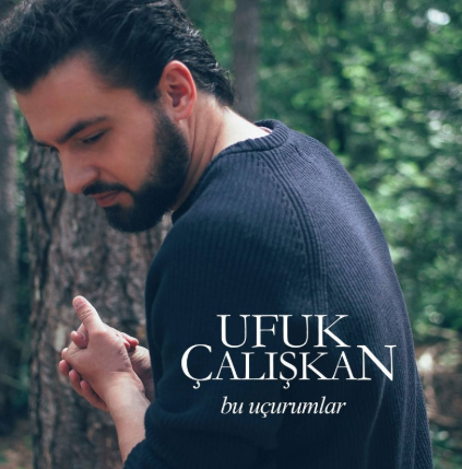 دانلود آهنگ Ufuk Çalışkan از Bu Uçurumlar